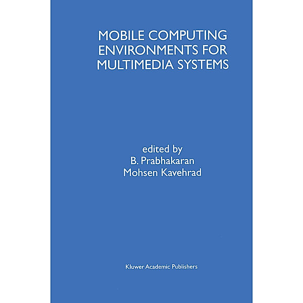 Mobile Computing Environments for Multimedia Systems