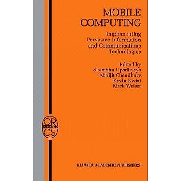 Mobile Computing / Operations Research/Computer Science Interfaces Series Bd.19