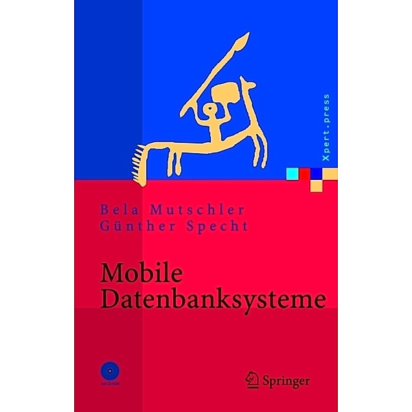 Mobile Datenbanksysteme, Bela Mutschler, Günther Specht