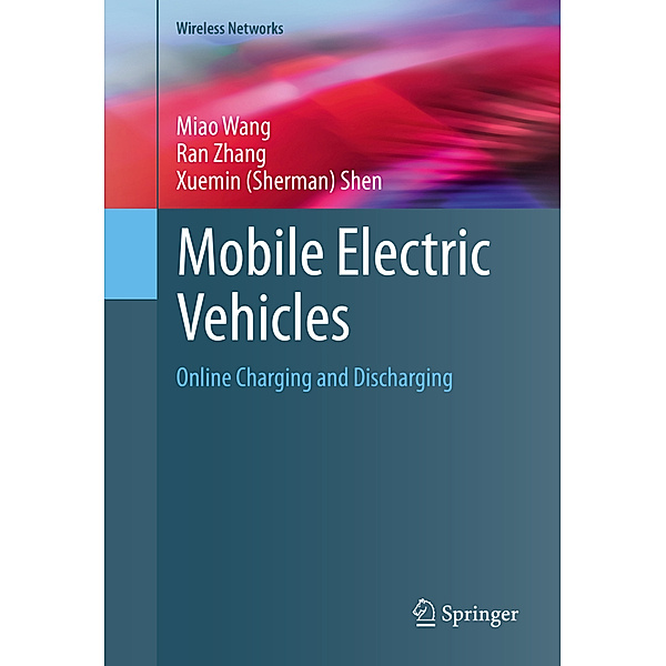 Mobile Electric Vehicles, Miao Wang, Ran Zhang, Xuemin Sherman Shen