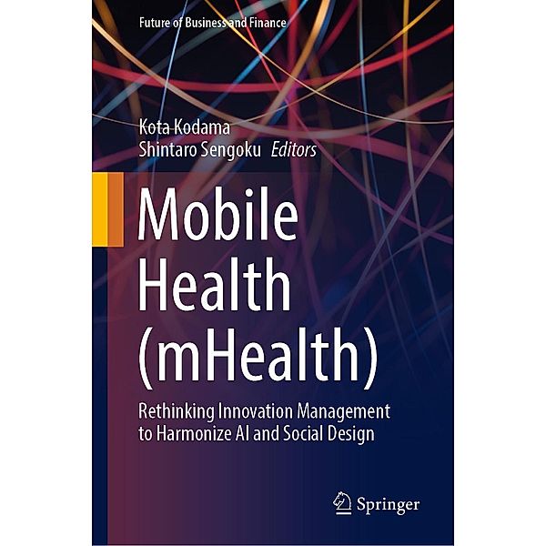 Mobile Health (mHealth) / Future of Business and Finance