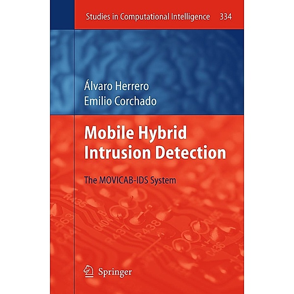 Mobile Hybrid Intrusion Detection / Studies in Computational Intelligence Bd.334
