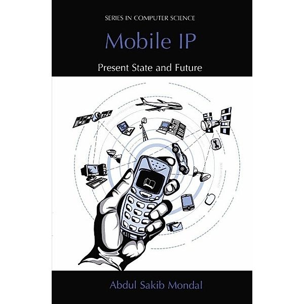 Mobile IP / Series in Computer Science, Abdul Sakib Mondal