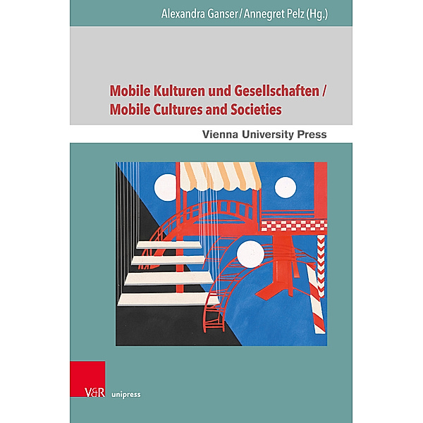 Mobile Kulturen und Gesellschaften / Mobile Cultures and Societies