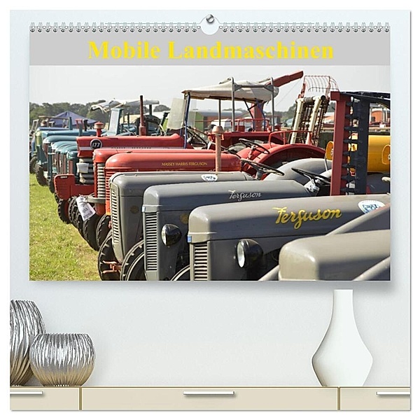 Mobile Landmaschinen (hochwertiger Premium Wandkalender 2024 DIN A2 quer), Kunstdruck in Hochglanz, Diane Jordan