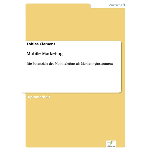 Mobile Marketing, Tobias Clemens