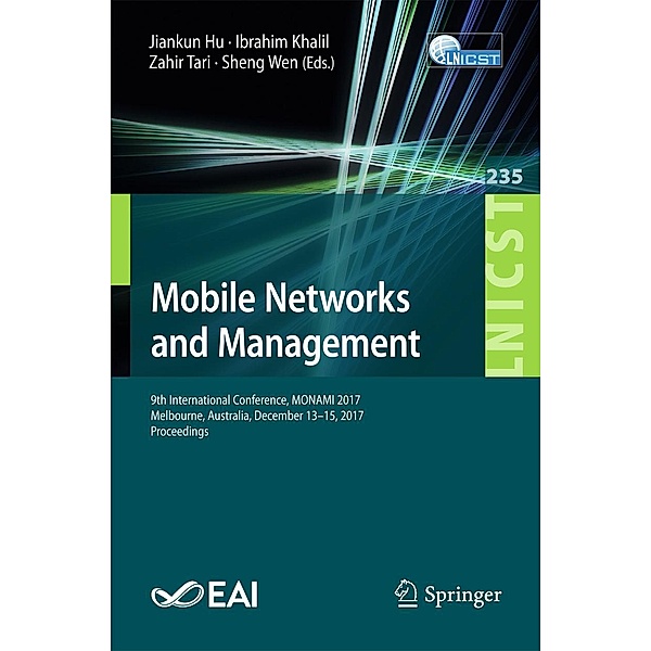 Mobile Networks and Management / Lecture Notes of the Institute for Computer Sciences, Social Informatics and Telecommunications Engineering Bd.235