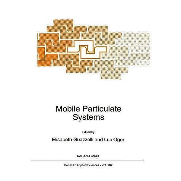 Mobile Particulate Systems / NATO Science Series E: Bd.287