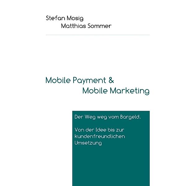 Mobile Payment, Stefan Mosig, Matthias Sommer