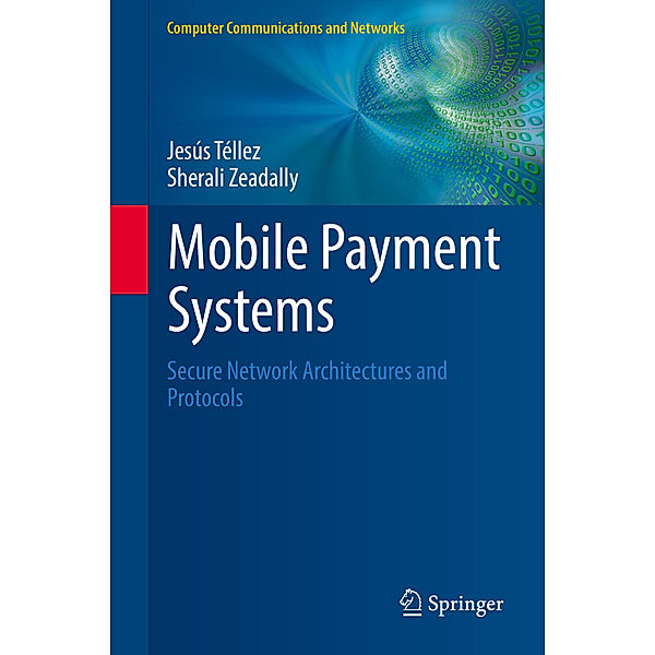 Mobile Payment Systems, Jesús Téllez, Sherali Zeadally