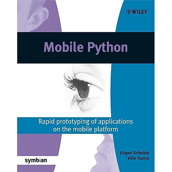 Mobile Python, Jürgen Scheible, Ville Tuulos