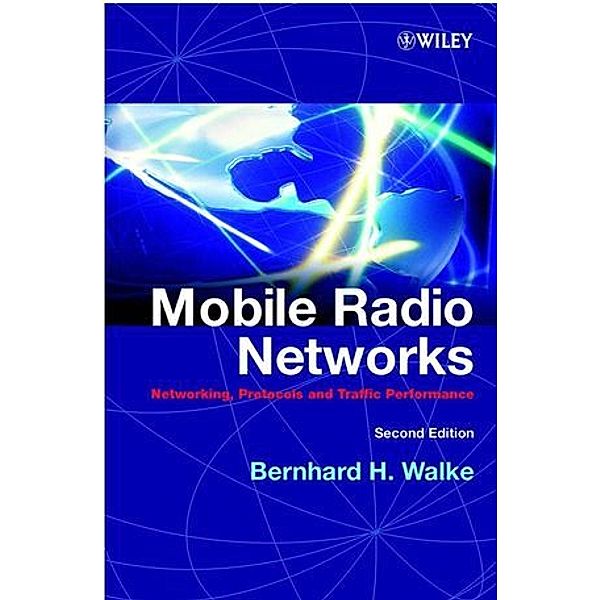 Mobile Radio Networks, Bernhard H. Walke