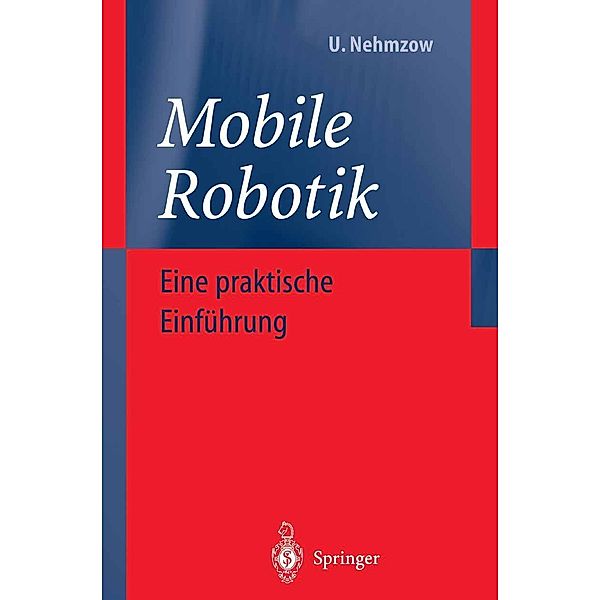 Mobile Robotik, Ulrich Nehmzow