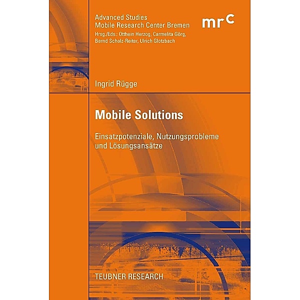 Mobile Solutions / Advanced Studies Mobile Research Center Bremen, Ingrid Rügge