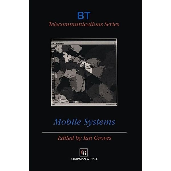 Mobile Systems / BT Telecommunications Series Bd.12