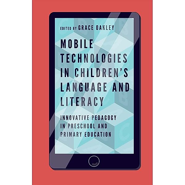 Mobile Technologies in Children's Language and Literacy