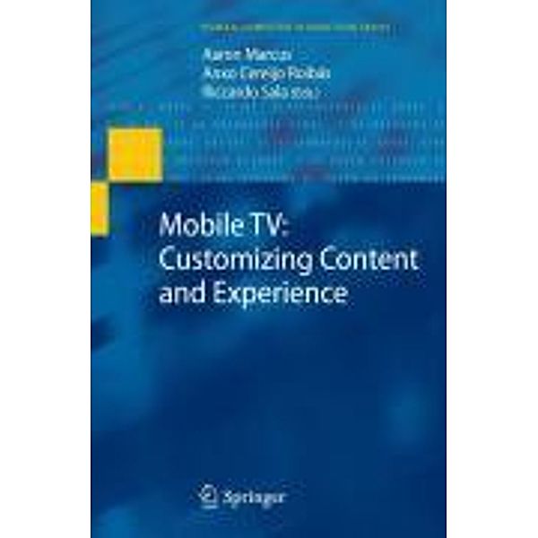 Mobile TV: Customizing Content and Experience / Human-Computer Interaction Series