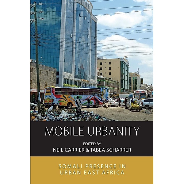 Mobile Urbanity / Integration and Conflict Studies Bd.20