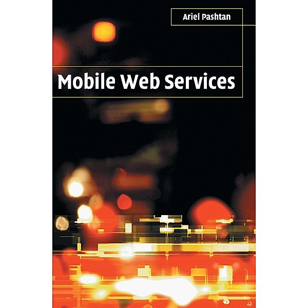 Mobile Web Services, Ariel Pashtan