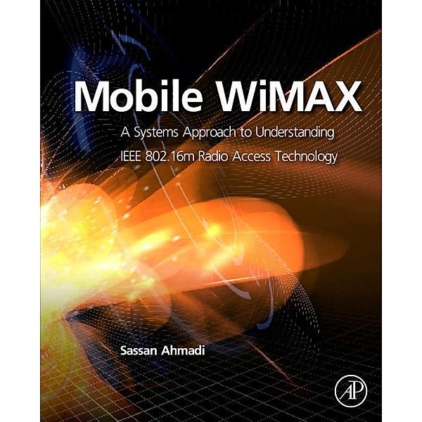 Mobile WiMAX, Sassan Ahmadi