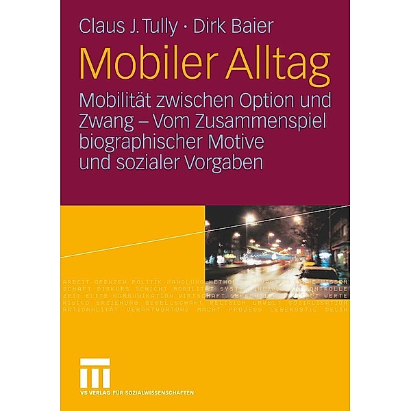 Mobiler Alltag, Claus J. Tully, Dirk Baier