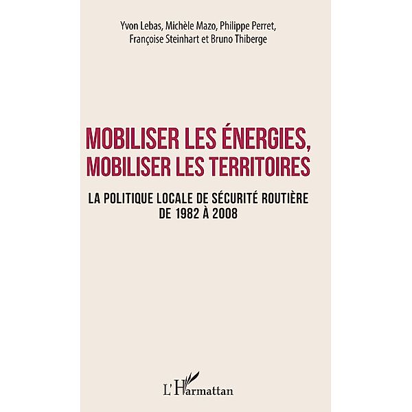 Mobiliser les énergies, mobiliser les territoires, Lebas Yvon Lebas