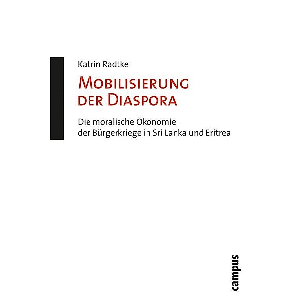 Mobilisierung der Diaspora / Mikropolitik der Gewalt Bd.2, Katrin Radtke