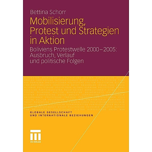 Mobilisierung, Protest und Strategien in Aktion / Globale Gesellschaft und internationale Beziehungen, Bettina Schorr