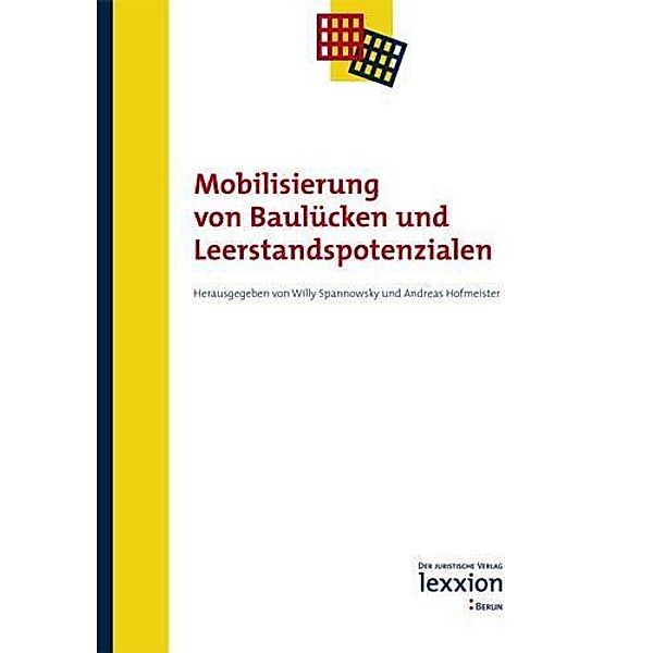 Mobilisierung von Baulücken und Leerstandspotenzialen, Willy Spannowsky, Andreas Hofmeister