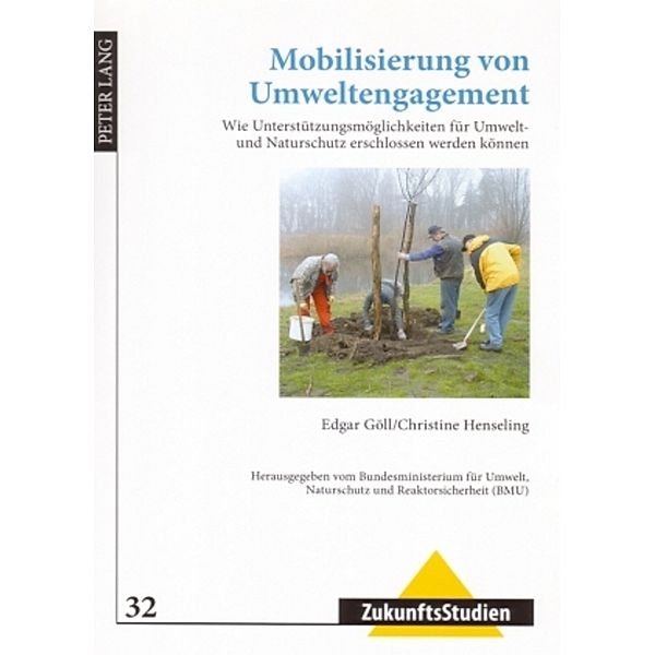 Mobilisierung von Umweltengagement, Edgar Göll, Christine Henseling
