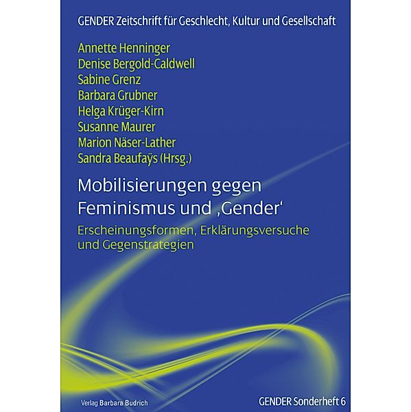 Mobilisierungen gegen Feminismus und 'Gender' / GENDER Sonderheft Bd.6, Mara Kastein, Nilgün Daglar-Sezer, Sandra Beaufa¿s