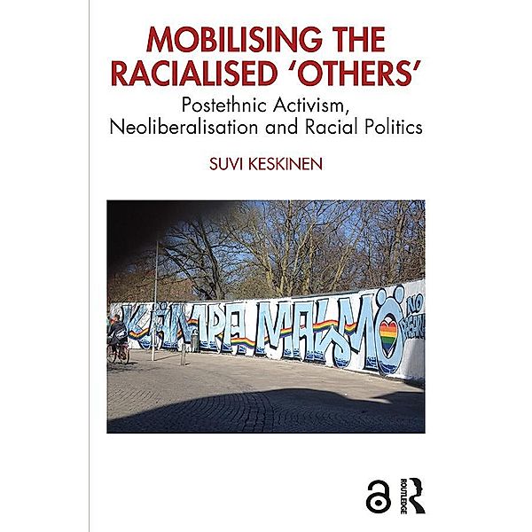 Mobilising the Racialised 'Others', Suvi Keskinen