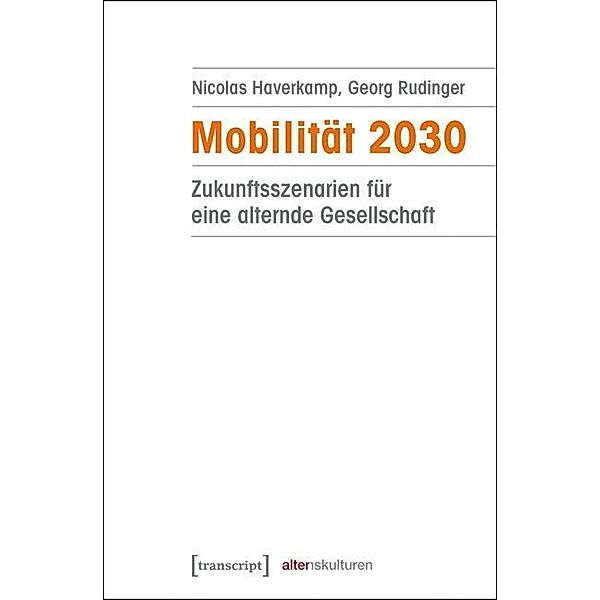 Mobilität 2030, Nicolas Haverkamp, Georg Rudinger