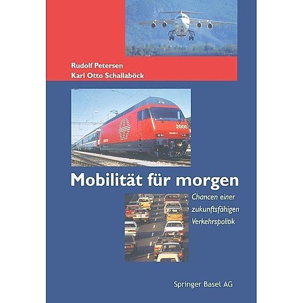 Mobilität für morgen, Rudolf Petersen, Karl O. Schallaböck