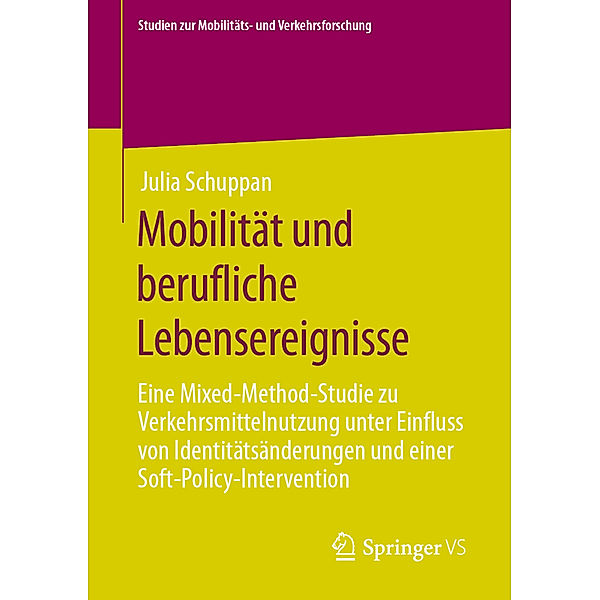 Mobilität und berufliche Lebensereignisse, Julia Schuppan