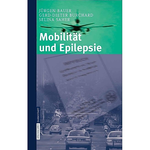 Mobilität und Epilepsie, J. Bauer, G. -D. Burchard, S. Saher
