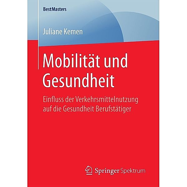 Mobilität und Gesundheit / BestMasters, Juliane Kemen