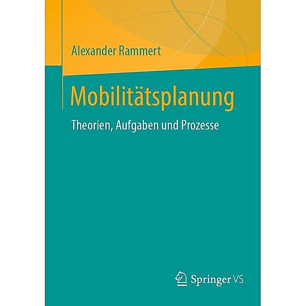Mobilitätsplanung, Alexander Rammert