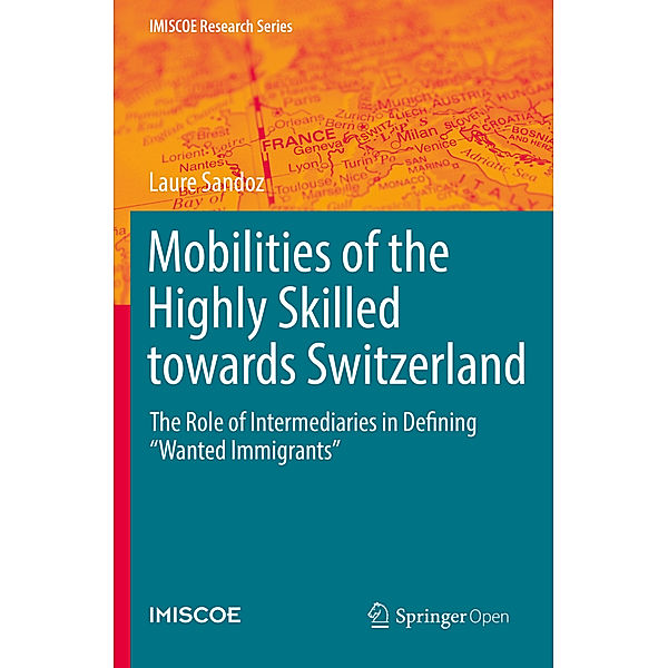 Mobilities of the Highly Skilled towards Switzerland, Laure Sandoz