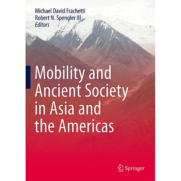 Mobility and Ancient Society in Asia and the Americas