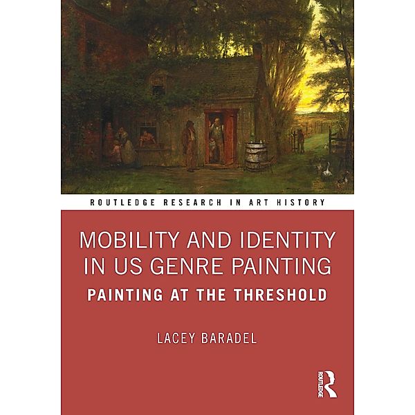 Mobility and Identity in US Genre Painting, Lacey Baradel