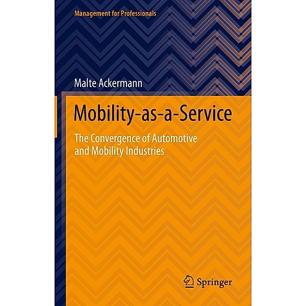 Mobility-as-a-Service / Management for Professionals, Malte Ackermann