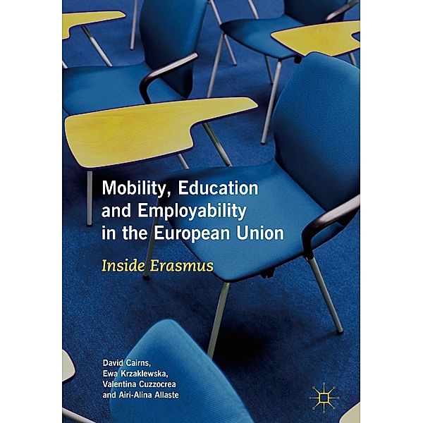 Mobility, Education and Employability in the European Union / Progress in Mathematics, David Cairns, Ewa Krzaklewska, Valentina Cuzzocrea, Airi-Alina Allaste