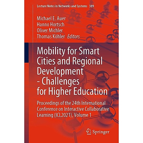 Mobility for Smart Cities and Regional Development - Challenges for Higher Education / Lecture Notes in Networks and Systems Bd.389