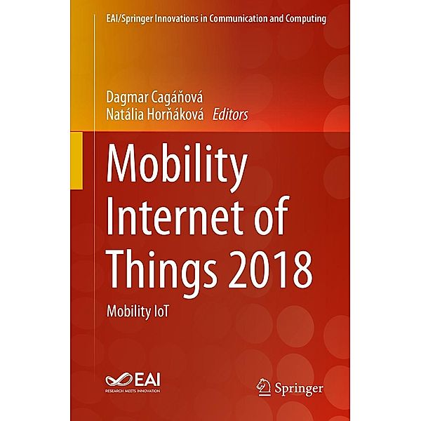 Mobility Internet of Things 2018 / EAI/Springer Innovations in Communication and Computing
