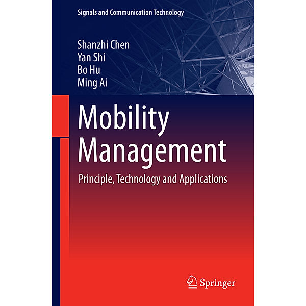 Mobility Management, Shanzhi Chen, Yan Shi, Bo Hu, Ming Ai