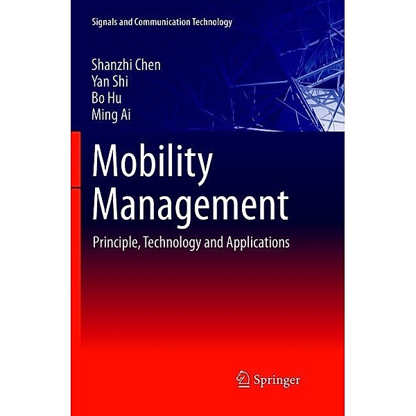 Mobility Management, Shanzhi Chen, Yan Shi, Bo Hu, Ming Ai
