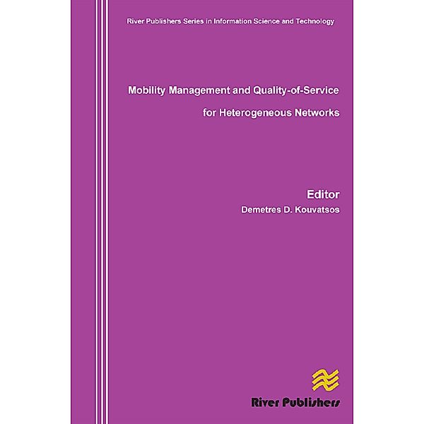 Mobility Management and Quality-Of-Service for Heterogeneous Networks