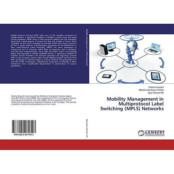 Mobility Management in Multiprotocol Label Switching (MPLS) Networks, Shaima Qureshi, Mohammad Ahsan Chishti, Ajaz Hussain Mir