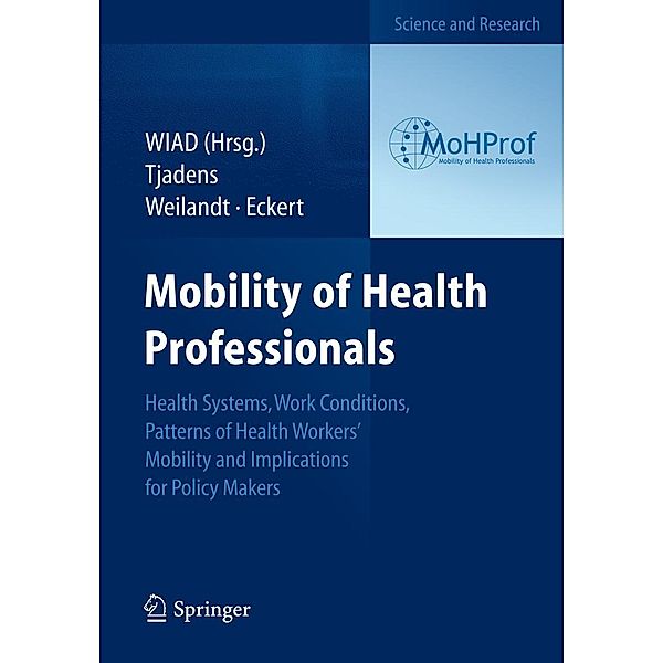 Mobility of Health Professionals, Frits Tjadens, Caren Weilandt, Josef Eckert